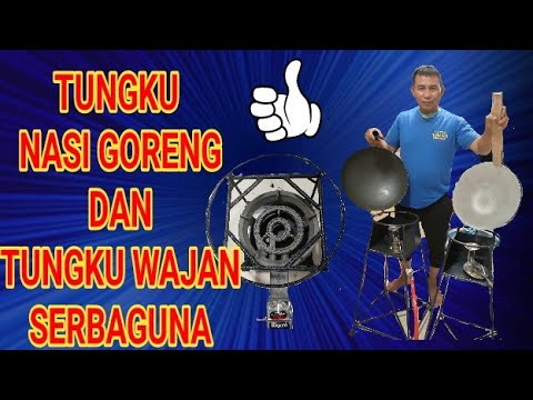 TUNGKU NASI GORENG/TUNGKU WAJAN SERBAGUNA