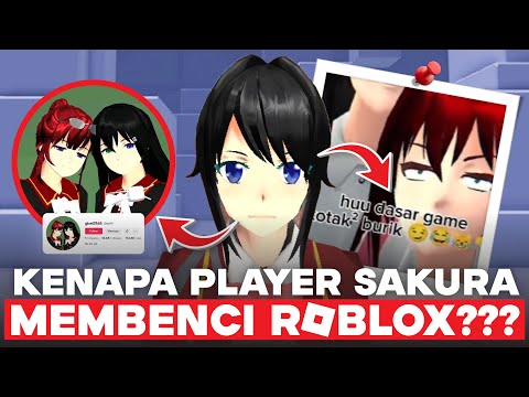 PLAYER SAKURA BENCI BANGET SAMA ROBLOX??