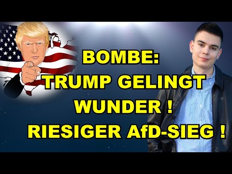 TRUMP gelingt WUNDER! RIESIGER AfD-SIEG!