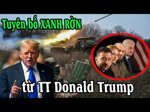 Tuyên bố XANH RỜN từ TT Donald Trump