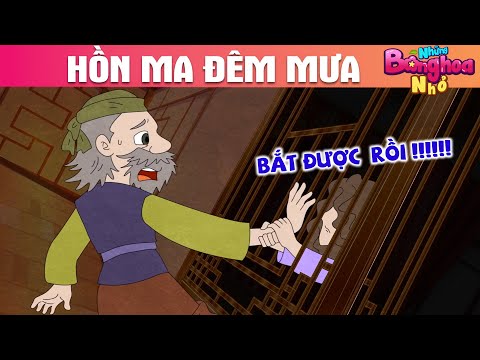 HỒN MA ĐÊM MƯA - TRUYỆN CỔ TÍCH - PHIM HOẠT HÌNH HAY - QUÀ TẶNG CUỘC SỐNG