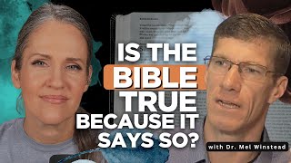A Conversation about New Testament Reliability, with Dr. Mel Winstead