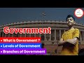 Understanding Government Structure and Functions