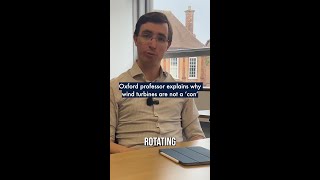 Oxford professor explains why wind turbines are NOT a ‘con’ 💨🔄