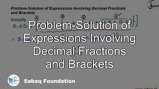 Problem-Solution of Expressions Involving Decimal Fractions and Brackets