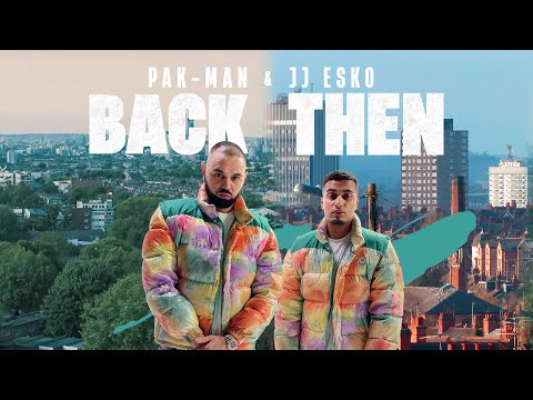 Pak-Man &amp; JJ Esko - Back Then [Music Video]