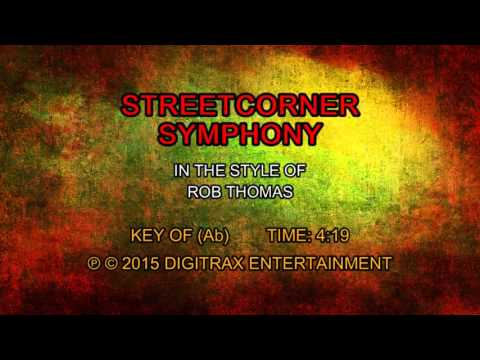 Rob Thomas – Streetcorner Symphony (Backing Track)