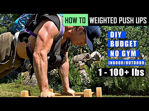 How To Do Weighted Push Ups Best Way At Home: Add 1-100+ lbs (Easy Set Up)