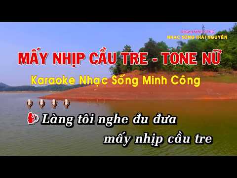 Karaoke Mấy Nhịp Cầu Tre Nhạc Sống Cha Cha Tone Nữ Hay Nhất