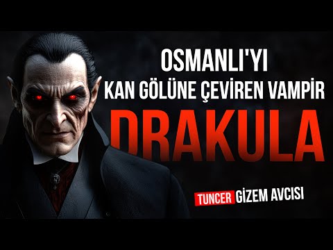 OSMANLI'YI KAN GÖLÜNE ÇEVİREN VAMPİR DRAKULA VE FATİH SULTAN MEHMET