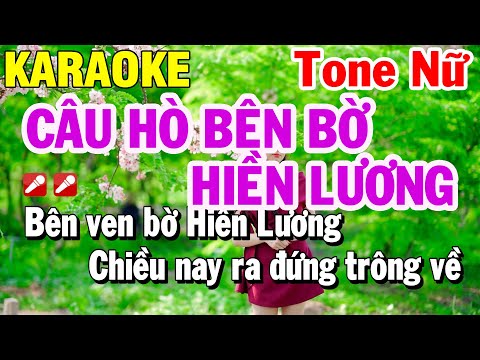 Câu Hò Bên Bờ Hiền Lương Karaoke Tone Nữ (A) Nhạc Sống | Huỳnh Lê