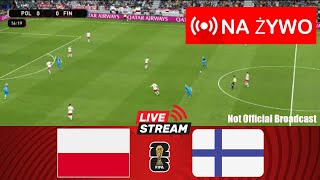 🔴[NA ŻYWO] Polska kontra Finlandia | Eliminacje Mistrzostw Europy UEFA 2026 | Mecz na żywo już dziś!
