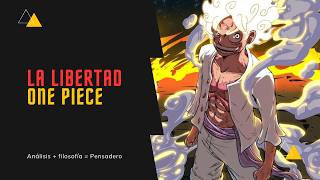 Hablemos de libertad One Piece