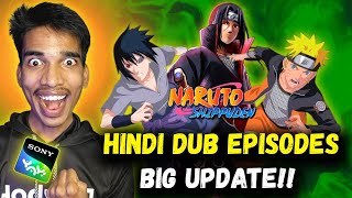 😍Naruto Shippuden Hindi Dub New Episodes Big Update On Sony Yay!! Naruto Shippuden Hindi Dub On Cr