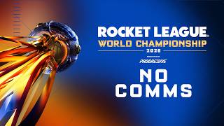 NO COMMENTARY | MAIN STREAM | ROCKET LEAGUE WORLD CHAMPIONSHIP | DAY 6