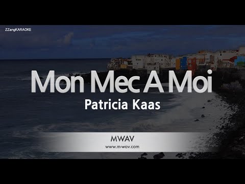 Patricia Kaas-Mon Mec A Moi (rock ver.) (Melody) [ZZang KARAOKE]