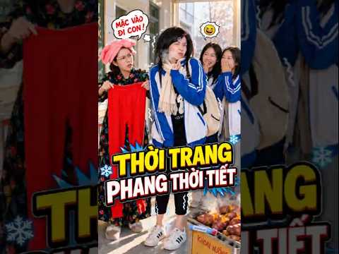 Ding Ding Hề Hước P509 | Thời trang phang thời tiết và cái kết nghiệp quật đầu gối! 🥶🤡 #short