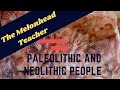 Neolithic and Paleolithic Societies
