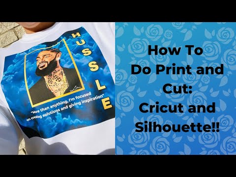 HOW TO: Do print and Cut in cricut and Silhouette!!