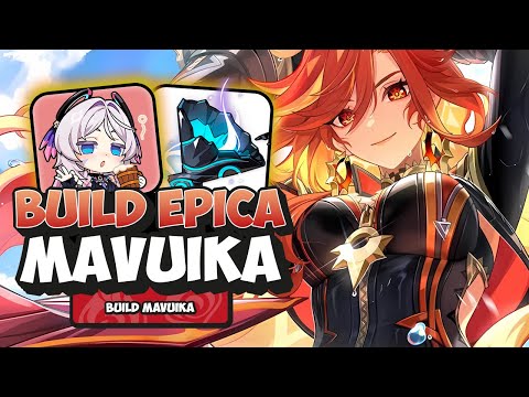 ¡HAZLO FÁCIL! BUILD ÉPICA PARA MAVUIKA! EQUIPOS, ARMAS, SETS Y COMPOSICIONES! | GENSHIN IMPACT