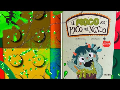 Cuentos infantiles en español; El moco mas rico del mundo libro infantil en español