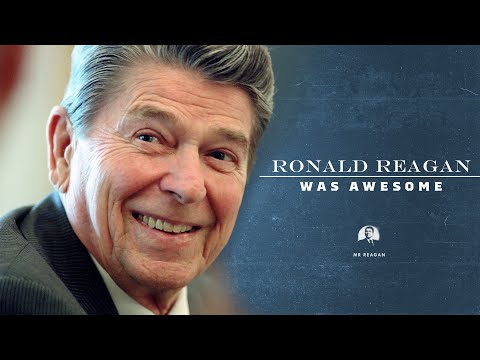 Ronald Reagan was AWESOME!