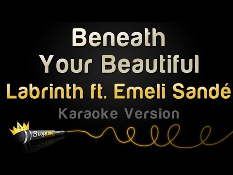 Labrinth ft. Emeli Sande – Beneath Your Beautiful (Karaoke Version)