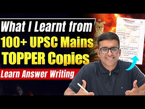 UPSC Mains Answer Writing based on 100+ TOPPER Copies