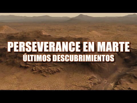 PERSEVERANCE EN MARTE - ÚLTIMOS DESCUBRIMIENTOS 2024