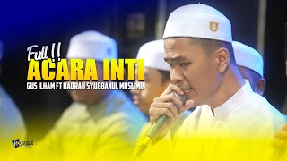 " SYAHDU " FULL ACARA INTI BERSAMA GUS ILHAM | HADRAH SYUBBANUL MUSLIMIN | LIVE LAMONGAN