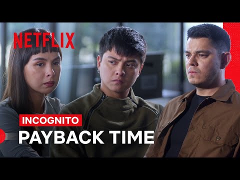 It’s Payback Time | Incognito | Netflix Philippines