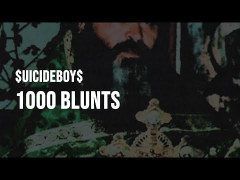 $uicideboy$ - 1000 Blunts [Clean - Lyrics]