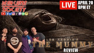 The Mummy Review | Monday Maniacs | Death Curse Society