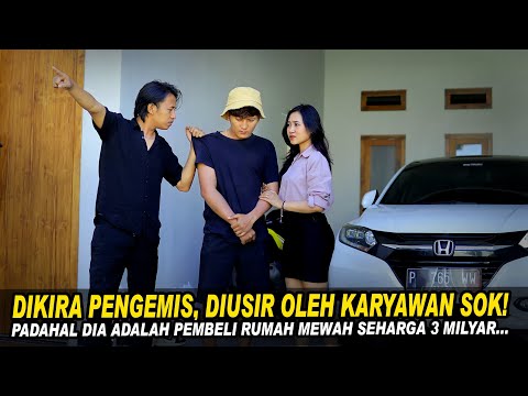 DIKIRA PENGEMIS, DIUSIR OLEH KARYAWAN SOK! PADAHAL DIA ADALAH PEMBELI RUMAH MEWAH SEHARGA 3 MILYAR