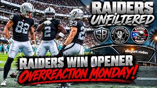 Raiders Win Opener - Overreaction Monday! | Raiders UNFILTERED