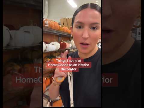 Things I avoid in HomeGoods as an Interior Decorator