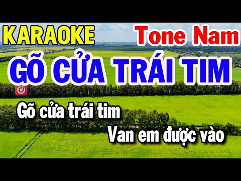 Gõ Cửa Trái Tim Karaoke Tone Nam Nhạc Sống Phối Hay | Huỳnh Lê