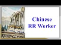 Chinese Workers and the Transcontinental Railroad