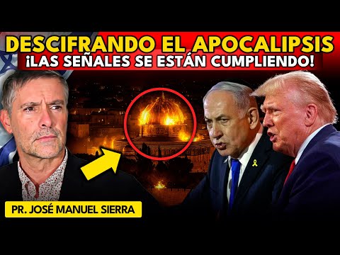 Las SEÑALES del APOCALIPSIS se están CUMPLIENDO por el pastor José Manuel Sierra