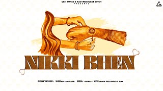 Nikki Bhen (Official Song) : Beat Singh | Anjaan Records | Latest Punjabi Song 2024