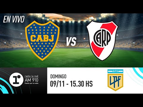 BOCA VS. RIVER | SUPERCLÁSICO - TORNEO CLAUSURA | RADIO LA RED EN VIVO