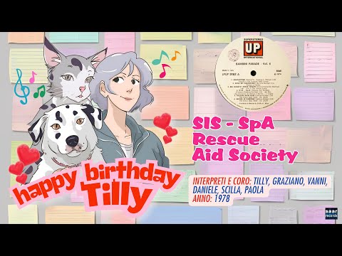 HAPPY BIRTHDAY TILLY 🎂: SIS SpA - Rescue Aid Society (Tilly & Team Signal) 1978🎵❤️💙💛😍