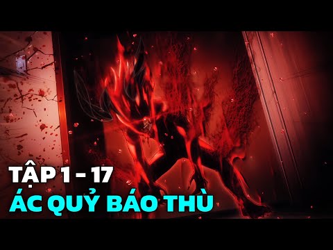 " Mang Trong Mình Dòng Máu Của Ác Quỷ Tôi Bị Cả Thế Giới Săn Lùng " | Tập 1 - 17 | Tóm Tắt Anime