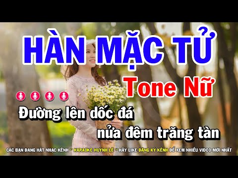 Karaoke Hàn Mặc Tử – Tone Nữ Nhạc Sống Beat Hay Dễ Hát