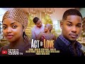 ACT OF LOVE  - 2025 latest Nigerian movies - Omeche Oko - Victory Michael - Sonita fred