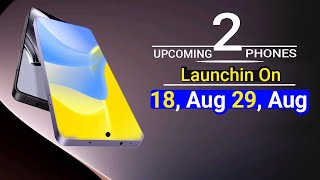 Top 2 UpComing Phones in August 2025 ! Price & Launch Date in india