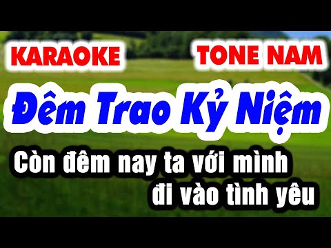 Karaoke ĐÊM TRAO KỶ NIỆM | Tone Nam – Còn đêm nay ta với mình đi vào tình yêu | Karaoke Organ 9669