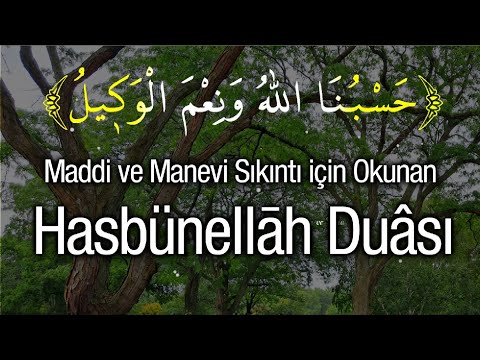 KALPLERİ DİNLENDİREN DUA | Maddi ve Manevi Sıkıntı için Hasbünellah Duası