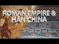Comparative Analysis of Roman and Han Empires