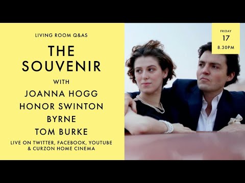 LIVING ROOM Q&As: The Souvenir with Joanna Hogg, Honor Swinton Byrne and Tom Burke